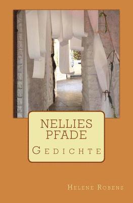 Helene Robens - Nellies Pfade: Gedichte, Häftad