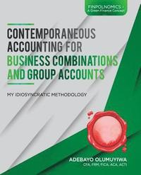 bokomslag Contemporaneous Accounting for Business Combinations and Group Accounts