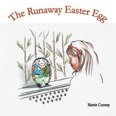 bokomslag The Runaway Easter Egg