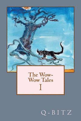 The Wow-Wow Tales 1