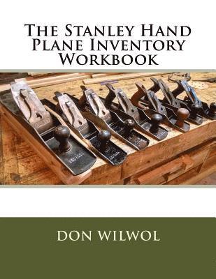 bokomslag The Stanley Hand Plane Inventory Workbook