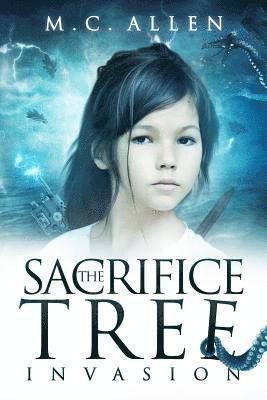 MC Allen - The Sacrifice Tree: Invasion, Häftad