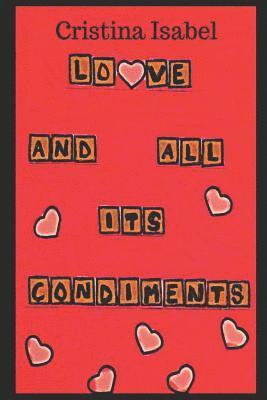 Love and All Its Condiments 1