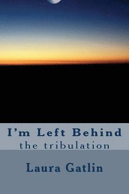 I'm left behind 1