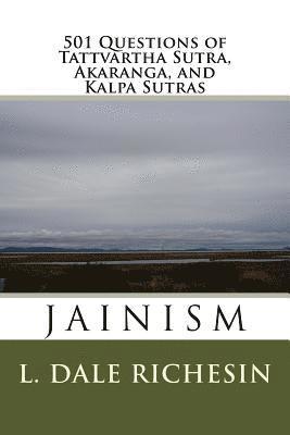 bokomslag 501 Questions of Tattvartha Sutra, Akaranga, and Kalpa Sutras: Jainism