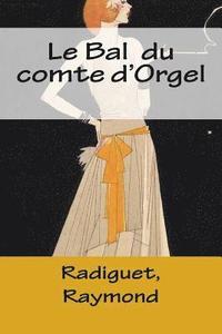 bokomslag Le Bal du comte d'Orgel