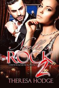 bokomslag Noelle's Rock: A BWWM Holiday Romance 2