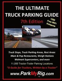 bokomslag The Ultimate Truck Parking Guide - 7th Edition