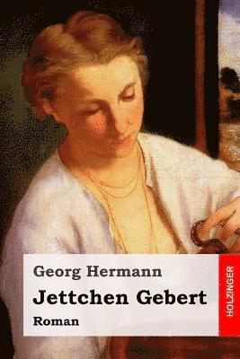 Jettchen Gebert: Roman 1