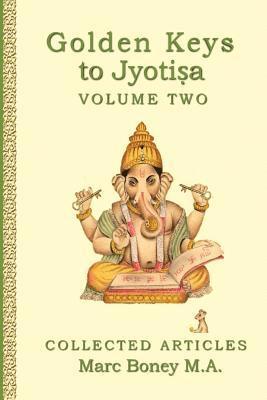 bokomslag Golden Keys to Jyotisha: Volume Two