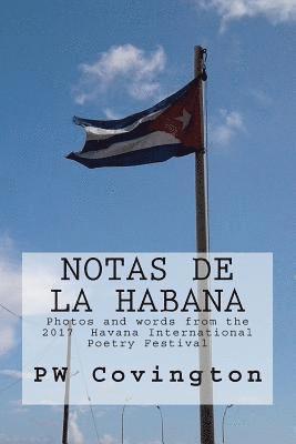 Notas de La Habana: Photos and words from the 2017 Havana International Poetry Festival 1