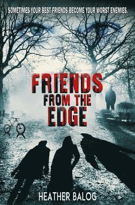 Friends From the Edge 1