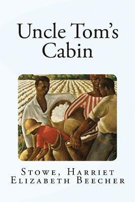 Uncle Tom's Cabin 1