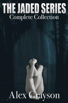 The Jaded Series: The Complete Collection