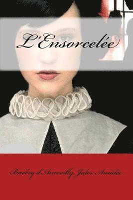 L'Ensorcelée 1