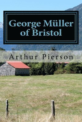 George Muller of Bristol