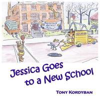 bokomslag Jessica Goes to a New School