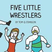 bokomslag Five Little Wrestlers