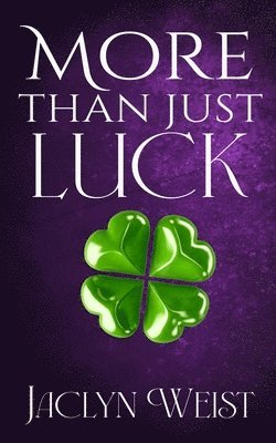 More Than Just Luck 1