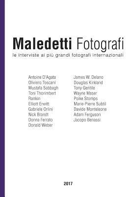 Maledetti Fotografi: Tutte Le Interviste del 2017 1