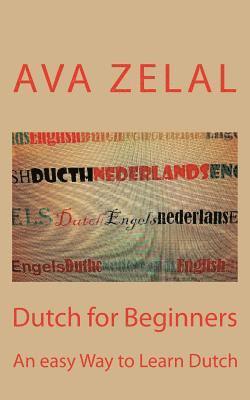 bokomslag Dutch for Beginners: A easy way to learn basic Dutch