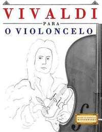 bokomslag Vivaldi Para O Violoncelo: 10 Pe
