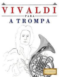 bokomslag Vivaldi Para a Trompa: 10 Pe