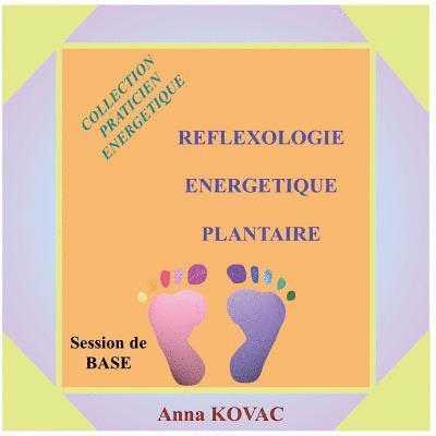 Reflexologie Energetique Plantaire 1