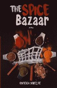 bokomslag The Spice Bazaar