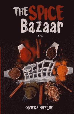 The Spice Bazaar 1