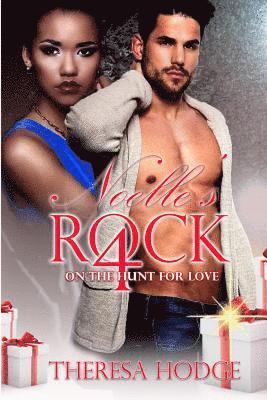 bokomslag Noelle's Rock 4: On The Hunt For Love: On The Hunt For Love