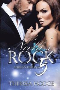 bokomslag Noelle's Rock 5: Shelby's Demand: Shelby's Demand