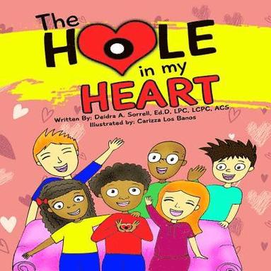 bokomslag The Hole in My Heart