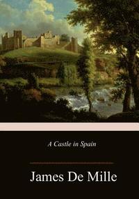 bokomslag A Castle in Spain