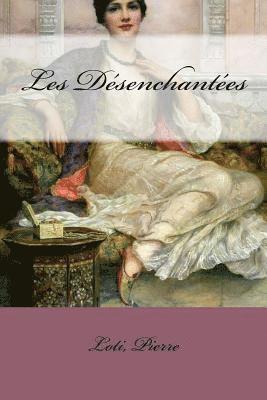 Les Désenchantées 1