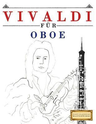 bokomslag Vivaldi Für Oboe: 10 Leichte Stücke Für Oboe Anfänger Buch