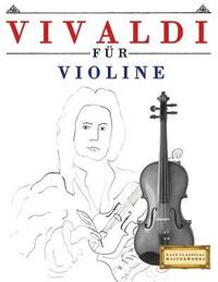 bokomslag Vivaldi Für Violine: 10 Leichte Stücke Für Violine Anfänger Buch