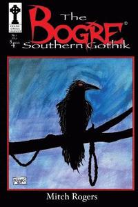 bokomslag The Bogre: Southern Gothik #1