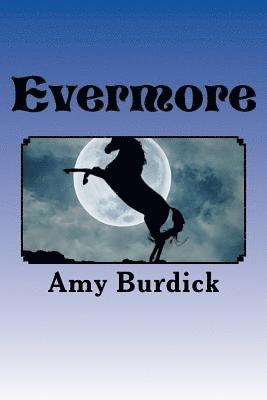 Evermore: Second Edition 1