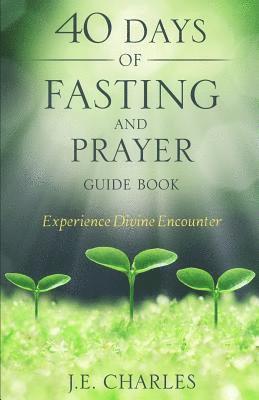 40 Days of Fasting and Prayer Guide Book 1