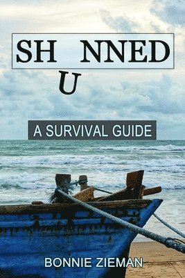 bokomslag Shunned: A Survival Guide