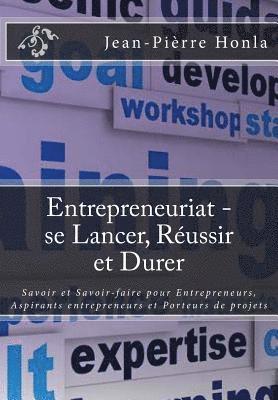 Entrepreneuriat - se Lancer, Reussir et Durer 1