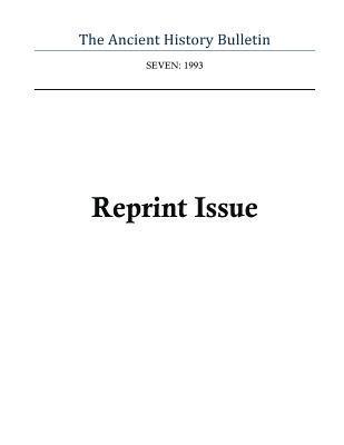 Timothy Howe - Ancient History Bulletin Volume Seven, Häftad