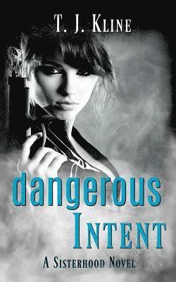 Dangerous Intent 1