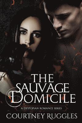 The Sauvage Domicile 1