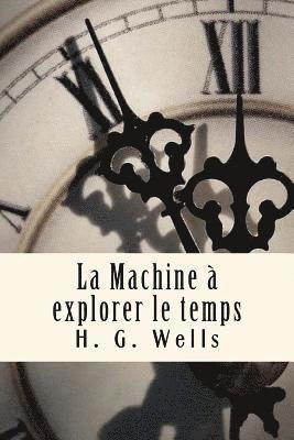 bokomslag La Machine à explorer le temps