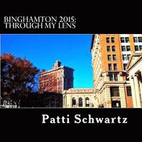 bokomslag Binghamton 2015: Through My Lens