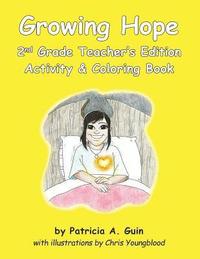 bokomslag Growing Hope 2nd Grade Teacher's Edition Activity & Coloring Book