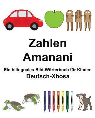 bokomslag Deutsch-Xhosa Zahlen/Amanani Ein bilinguales Bild-Wörterbuch für Kinder