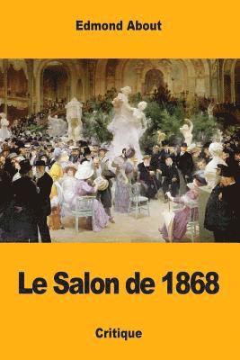 bokomslag Le Salon de 1868